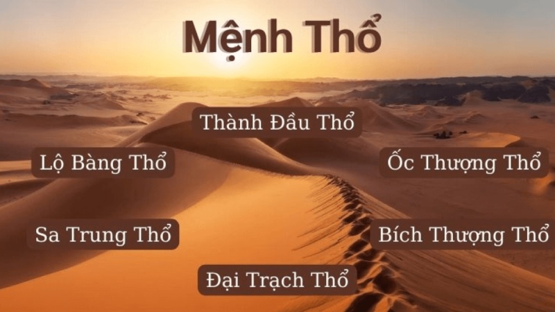 Sự khác biệt giữa các mệnh Thổ: Đại Trạch Thổ, Sa Trung Thổ, Bích Thượng Thổ, Thành Đầu Thổ, Ốc Thượng Thổ